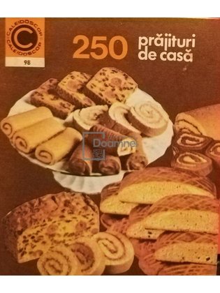250 prajituri de casa