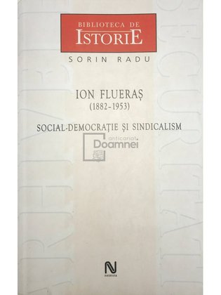 Ion Flueras (1882-1953) - Social-democrație și sindicalism