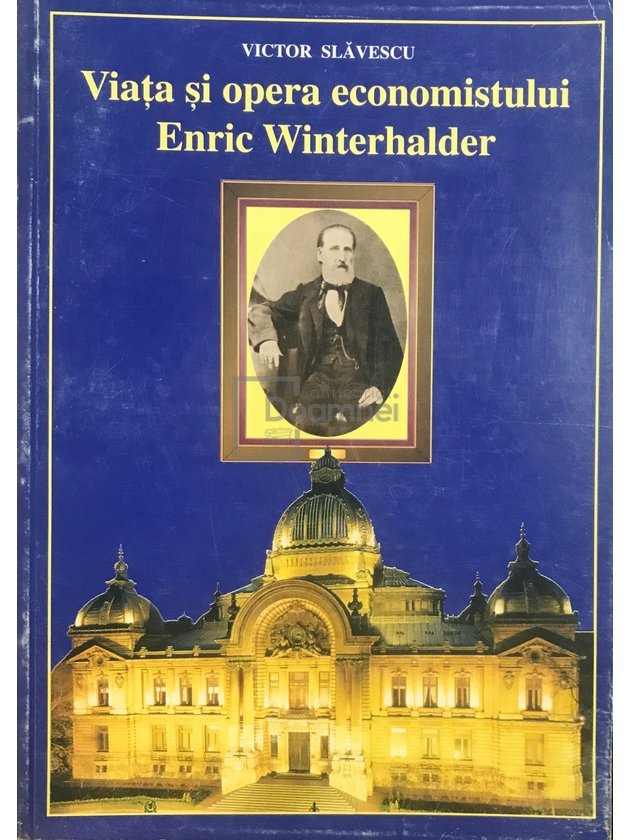 Viața și opera economistului Enric Winterhalder