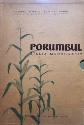 Porumbul - Studiu monografic