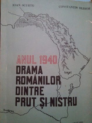 Anul 1940 drama romanilor dintre Prut si Nistru