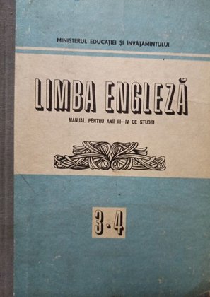 Limba engleza - Manual pentru anii III - IV de studiu