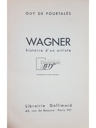 Wagner - Histoire d'un artiste