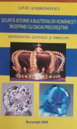 Scurta istorie a bijuteriilor ramanesti incepand cu Dacia precrestina