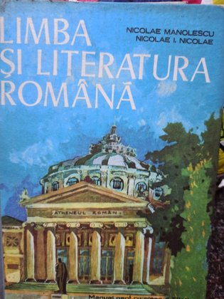 Limba si literatura romana - Manual pentru clasa a XII-a