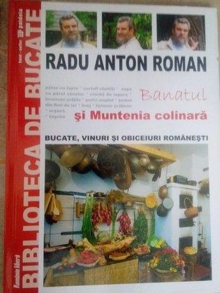 Bucate, vinuri si obiceiuri romanesti, 7 vol.