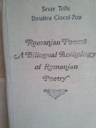 Romanian poems. A bilingual anthology of Romanian Poetry