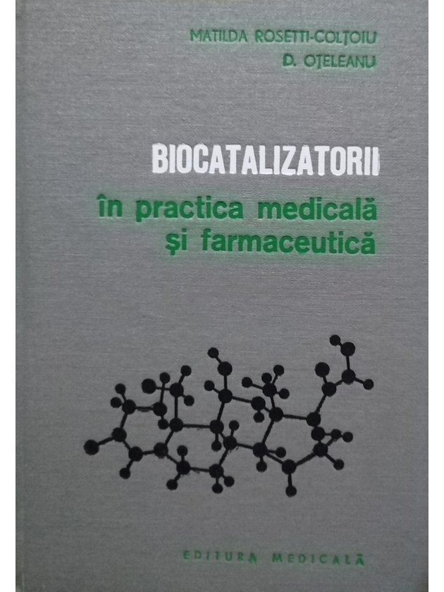 Biocatalizatorii in practica medicala si farmaceutica