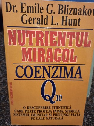 Nutrientul miracol coenzima Q10