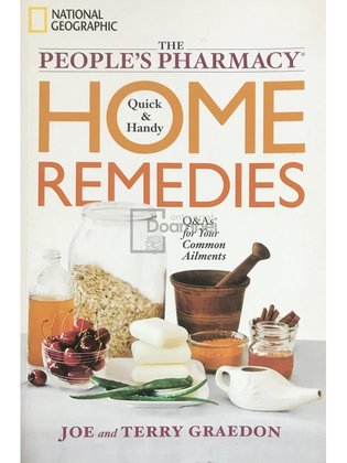 The people's pharmacy - Quick & handy home remedies