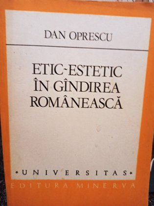 Etic - estetic in gandirea romaneasca