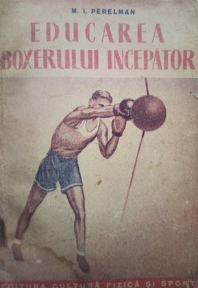Educarea boxerului incepator