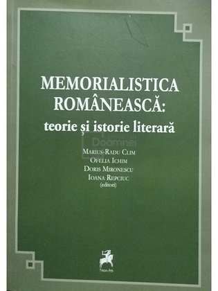 Memorialistica romaneasca: teorie si istorie literara