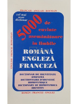 5000 de cuvinte asemanatoare in limbile romana - engleza - franceza