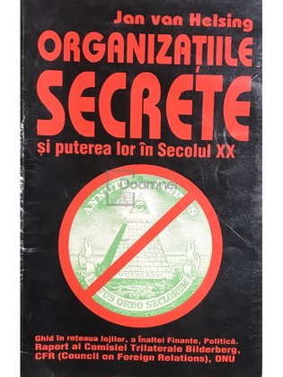 Organizațiile secrete și puterea lor în secolul XX