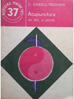 Acupunctura, un mit, o stiinta