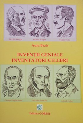 Inventii geniale - Inventatori celebri