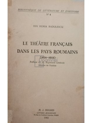 Le theatre francais dans les pays Roumains (1826-1852)