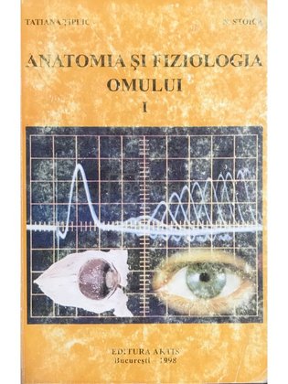 Anatomia și fiziologia omului, vol. 1