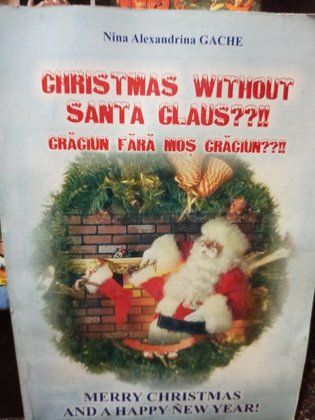 Christmas without Santa Claus / Craciun fara Mos Craciun