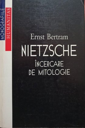 Nietzsche - Incercare de mitologie