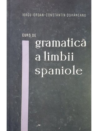 Curs de gramatica a limbii spaniole