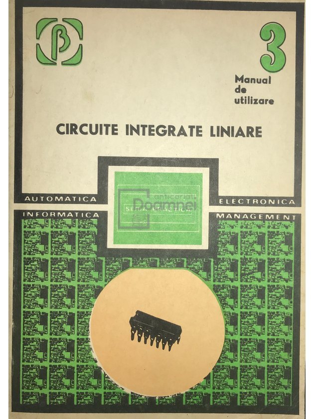 Circuite integrate liniare. Manual de utilizare, vol. 3