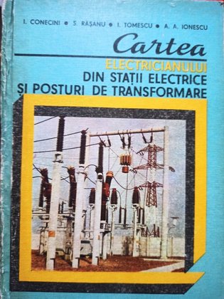 Cartea electricianului din statii electrice si posturi de transformare
