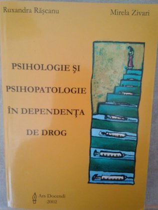 Psihologie si psihopatologie in dependenta de drog