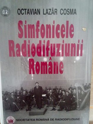 Simfonicele radiodifuziunii romane