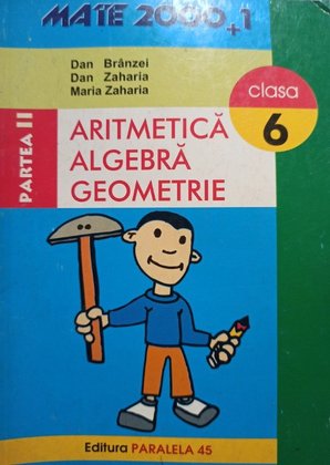 Aritmetica, algebra, geometrie, clasa a VI-a, partea a II-a