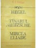 Hegel. Tanarul Nietzsche. Mircea Eliade (dedicație)