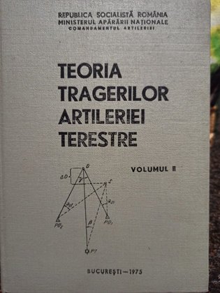 Teoria tragerilor artileriei terestre, vol. II