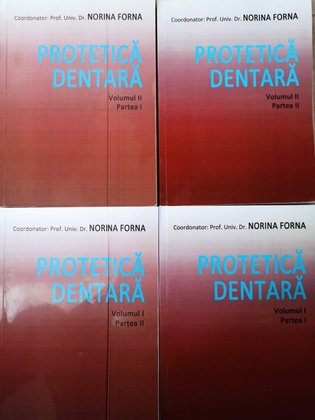 Protetica dentara, 4 vol.