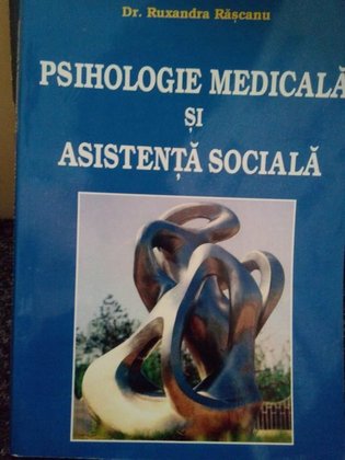 Psihologie medicala si asistenta sociala