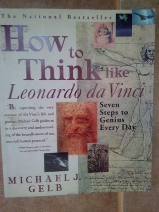 How to think like Leonardo da Vinci