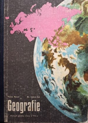 Geografie - Manual pentru clasa a VIIa