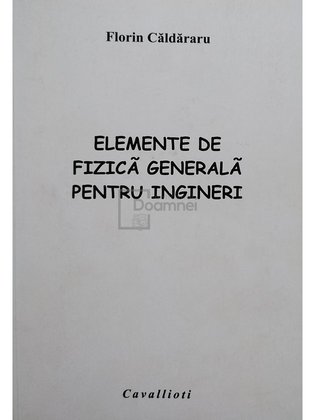 Elemente de fizica generala pentru ingineri