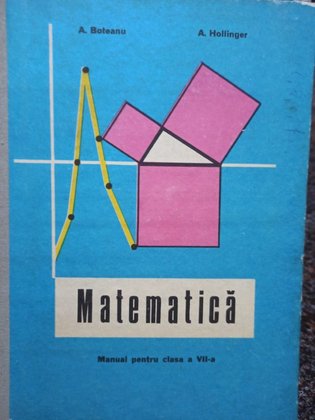 Matematica - Manual pentru clasa a VIIa