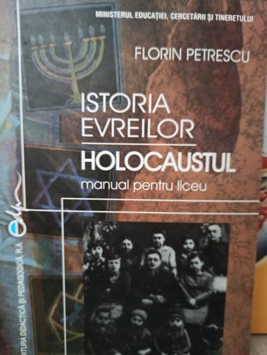 Istoria evreilor, Holocaustul - Manual pentru liceu