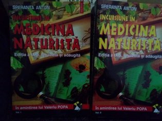 Incursiune in medicina naturista, 2 vol.