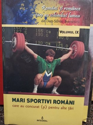 Mari sportivi romani care au concurat (si) pentru alte tari