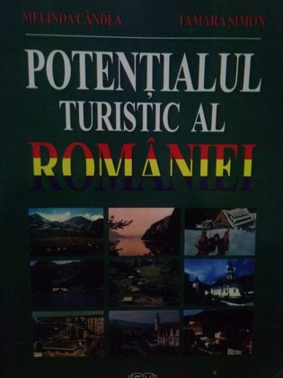 Potentialul turistic al Romaniei