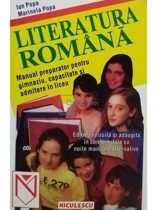 Literatura romana - Manual preparator pentru gimnaziu, capacitate si admitere in liceu