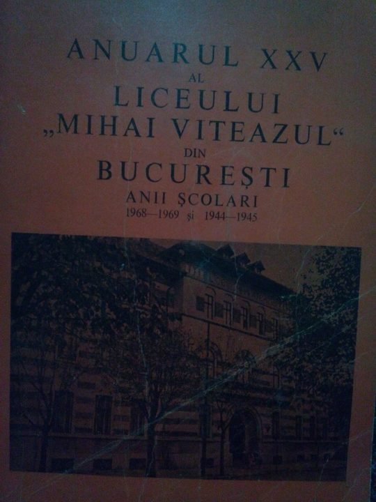 Anuarul XXV al liceului "Mihai Viteazul" din Bucuresti
