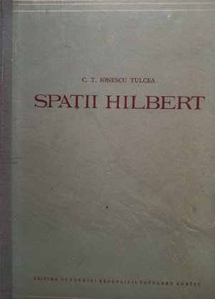 Spatii Hilbert