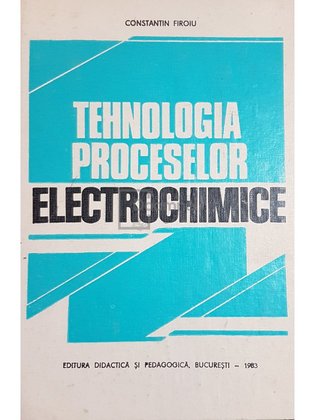 Tehnologia proceselor electrochimice