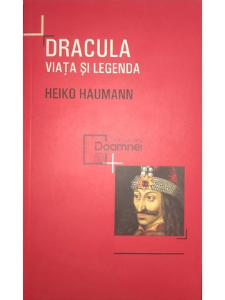 Dracula - Viața și legenda