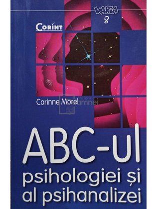 ABC-ul psihologiei si al psihanalizei