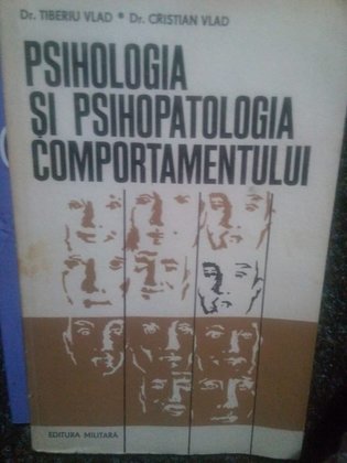 Psihologia si psihopatologia comportamentului